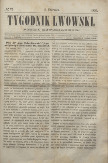 Tygodnik Lwowski : pismo literackie. 1850, № 22 (1 czerwca)
