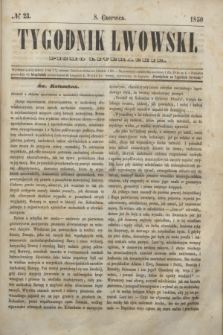Tygodnik Lwowski : pismo literackie. 1850, № 23 (8 czerwca)