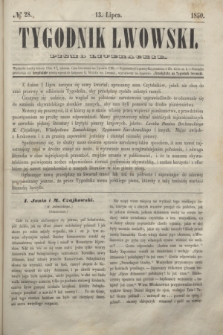 Tygodnik Lwowski : pismo literackie. 1850, № 28 (13 lipca)