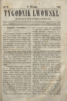 Tygodnik Lwowski : pismo literackie. 1850, № 33 (17 sierpnia)