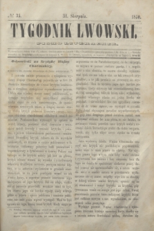 Tygodnik Lwowski : pismo literackie. 1850, № 35 (31 sierpnia)