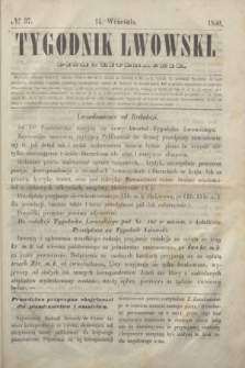 Tygodnik Lwowski : pismo literackie. 1850, № 37 (14 września)