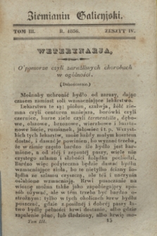 Ziemianin Galicyjski : pismo poświęcone gospodarstwu krajowemu. T.3, z. 4 (1836)
