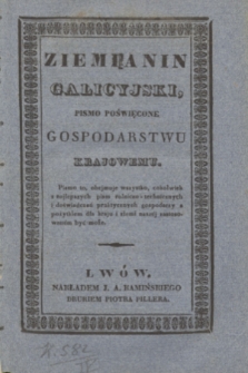 Ziemianin Galicyjski : pismo poświęcone gospodarstwu krajowemu. T.4, z. 1 (1837)