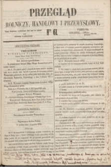 Przegląd Rolniczy, Handlowy i Przemysłowy : pismo bezpłatne, wychodzące dwa razy na tydzień przy Dzienniku Warszawskim. 1853, nr 61 (4 sierpnia)