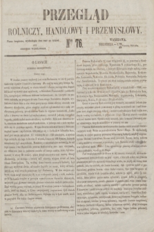 Przegląd Rolniczy, Handlowy i Przemysłowy : pismo bezpłatne, wychodzące dwa razy na tydzień przy Dzienniku Warszawskim. 1853, nr 76 (25 września)