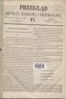 Przegląd Rolniczy, Handlowy i Przemysłowy : pismo bezpłatne, wychodzące dwa razy na tydzień przy Dzienniku Warszawskim. 1854, nr 1 (1 stycznia)