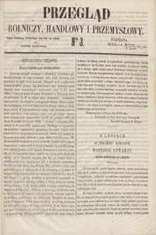 Przegląd Rolniczy, Handlowy i Przemysłowy : pismo bezpłatne, wychodzące dwa razy na tydzień przy Dzienniku Warszawskim. 1854, nr 3 (8 stycznia)