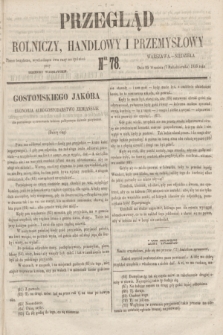 Przegląd Rolniczy, Handlowy i Przemysłowy : pismo bezpłatne, wychodzące dwa razy na tydzień przy Dzienniku Warszawskim. 1855, nr 78 (7 października)