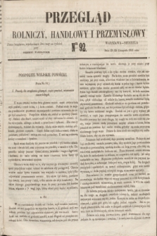 Przegląd Rolniczy, Handlowy i Przemysłowy : pismo bezpłatne, wychodzące dwa razy na tydzień przy Dzienniku Warszawskim. 1855, nr 92 (25 listopada)