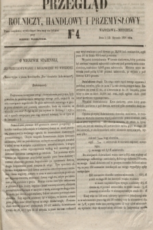 Przegląd Rolniczy, Handlowy i Przemysłowy : pismo bezpłatne, wychodzące dwa razy na tydzień przy Dzienniku Warszawskim. 1856, nr 4 (13 stycznia)