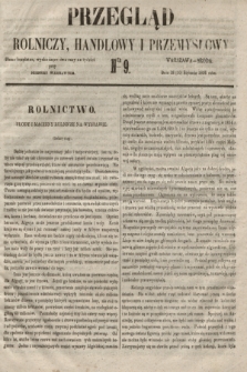 Przegląd Rolniczy, Handlowy i Przemysłowy : pismo bezpłatne, wychodzące dwa razy na tydzień przy Dzienniku Warszawskim. 1856, nr 9 (30 stycznia)