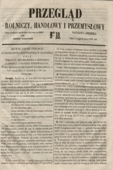 Przegląd Rolniczy, Handlowy i Przemysłowy : pismo bezpłatne, wychodzące dwa razy na tydzień przy Dzienniku Warszawskim. 1856, nr 18 (2 marca)