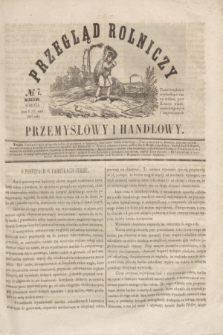 Przegląd Rolniczy, Przemysłowy i Handlowy : pismo bezpłatne wychodzące raz na tydzień przy Kronice Wiadomości Krajowych i Zagranicznych. T.1, № 7 (17 maja 1856)