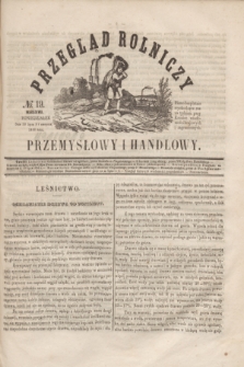 Przegląd Rolniczy, Przemysłowy i Handlowy : pismo bezpłatne wychodzące raz na tydzień przy Kronice Wiadomości Krajowych i Zagranicznych. T.1, № 19 (11 sierpnia 1856)