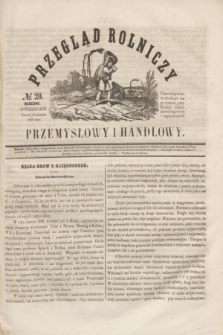 Przegląd Rolniczy, Przemysłowy i Handlowy : pismo bezpłatne wychodzące raz na tydzień przy Kronice Wiadomości Krajowych i Zagranicznych. T.1, № 20 (18 sierpnia 1856)