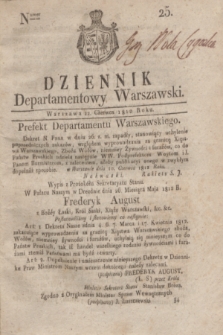 Dziennik Departamentowy Warszawski. 1812, nr 25 (22 czerwca)