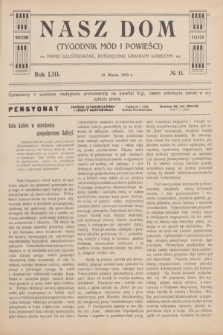 Nasz Dom : tygodnik mód i powieści : pismo illustrowane, poświęcone sprawom kobiecym. R.53, № 11 (15 marca 1913)