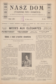 Nasz Dom : tygodnik mód i powieści : pismo illustrowane, poświęcone sprawom kobiecym. R.53, № 13 (29 marca 1913)