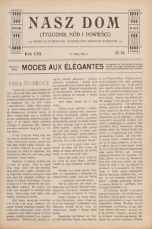 Nasz Dom : tygodnik mód i powieści : pismo illustrowane, poświęcone sprawom kobiecym. R.53, № 20 (17 maja 1913)