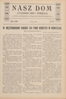 Nasz Dom : tygodnik mód i powieści : pismo illustrowane, poświęcone sprawom kobiecym. R.53, № 28 (12 lipca 1913)