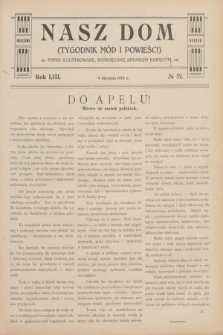 Nasz Dom : tygodnik mód i powieści : pismo illustrowane, poświęcone sprawom kobiecym. R.53, № 32 (9 sierpnia 1913)