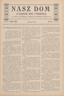 Nasz Dom : tygodnik mód i powieści : pismo illustrowane, poświęcone sprawom kobiecym. R.53, № 34 (23 sierpnia 1913)