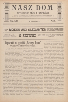 Nasz Dom : tygodnik mód i powieści : pismo illustrowane, poświęcone sprawom kobiecym. R.53, № 38 (20 września 1913)