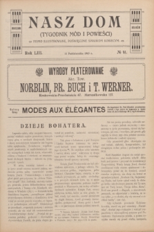Nasz Dom : tygodnik mód i powieści : pismo illustrowane, poświęcone sprawom kobiecym. R.53, № 41 (11 października 1913)