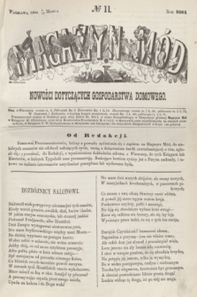 Magazyn Mód i Nowości Dotyczących Gospodarstwa Domowego. 1861, № 11 (17 marca) + wkł.