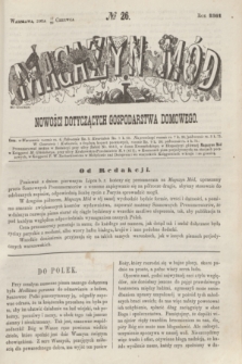 Magazyn Mód i Nowości Dotyczących Gospodarstwa Domowego. 1861, № 26 (29 czerwca) + dod. + wkładka