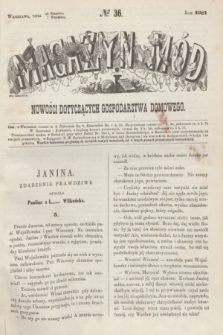 Magazyn Mód i Nowości Dotyczących Gospodarstwa Domowego. 1861, № 36 (7 września) + wkładka