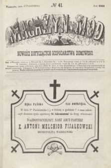 Magazyn Mód i Nowości Dotyczących Gospodarstwa Domowego. 1861, № 41 (12 października)