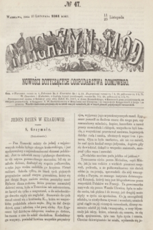 Magazyn Mód i Nowości Dotyczących Gospodarstwa Domowego. 1861, № 47 (23 listopada) + wkł.