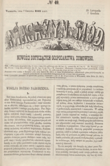 Magazyn Mód i Nowości Dotyczących Gospodarstwa Domowego. 1861, № 49 (7 grudnia)