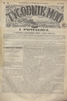 Tygodnik Mód i Powieści : z dodatkiem illustrowanym ubrań i robót kobiecych. 1871, N. 45 (11 listopada) + dod.