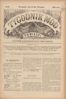 Tygodnik Mód i Powieści : z dodatkiem illustrowanym ubrań i robót kobiecych. 1886, № 39 (25 września) + dod.