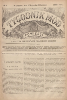 Tygodnik Mód i Powieści : z dodatkiem illustrowanym ubrań i robót kobiecych. 1887, № 2 (8 stycznia) + dod.