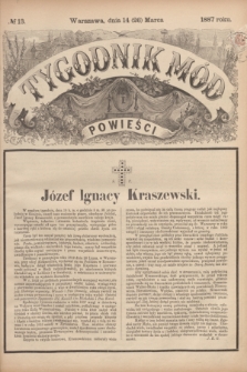 Tygodnik Mód i Powieści [: z dodatkiem illustrowanym ubrań i robót kobiecych.] 1887, № 13 (26 marca) + wkładka