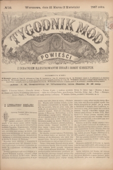 Tygodnik Mód i Powieści : z dodatkiem illustrowanym ubrań i robót kobiecych. 1887, № 14 (2 kwietnia) + dod.