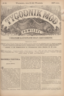 Tygodnik Mód i Powieści : z dodatkiem illustrowanym ubrań i robót kobiecych. 1887, № 39 (24 września) + dod.