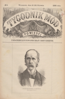 Tygodnik Mód i Powieści : z dodatkiem illustrowanym ubrań i robót kobiecych. 1888, № 4 (28 stycznia)