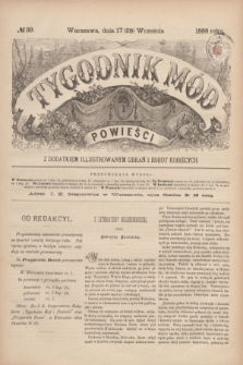 Tygodnik Mód i Powieści : z dodatkiem illustrowanym ubrań i robót kobiecych. 1888, № 39 (29 września)