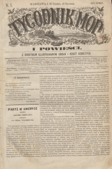 Tygodnik Mód i Powieści : z dodatkiem illustrowanym ubrań i robót kobiecych. 1872, N. 1 (6 stycznia) + dod.