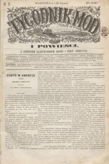 Tygodnik Mód i Powieści : z dodatkiem illustrowanym ubrań i robót kobiecych. 1872, N. 2 (13 stycznia) + dod.