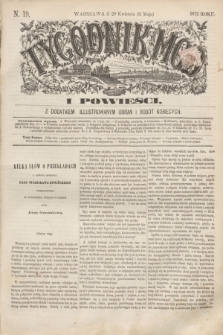 Tygodnik Mód i Powieści : z dodatkiem illustrowanym ubrań i robót kobiecych. 1872, N. 19 (11 maja) + dod.