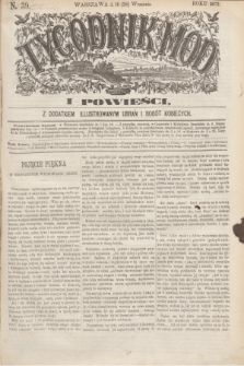 Tygodnik Mód i Powieści : z dodatkiem illustrowanym ubrań i robót kobiecych. 1872, N. 39 (28 września) + dod.