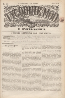 Tygodnik Mód i Powieści : z dodatkiem illustrowanym ubrań i robót kobiecych. 1872, N. 50 (14 grudnia) + dod.