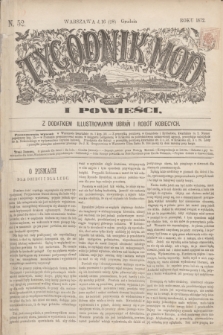 Tygodnik Mód i Powieści : z dodatkiem illustrowanym ubrań i robót kobiecych. 1872, N. 52 (28 grudnia) + dod.