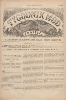 Tygodnik Mód i Powieści : z dodatkiem illustrowanym ubrań i robót kobiecych. 1890, № 3 (18 stycznia) + dod.